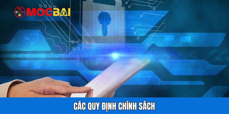 Các quy định chính sách