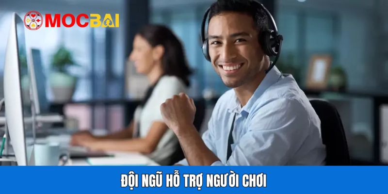 Đội ngũ hỗ trợ người chơi