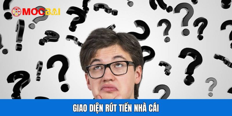 Giao diện rút tiền nhà cái